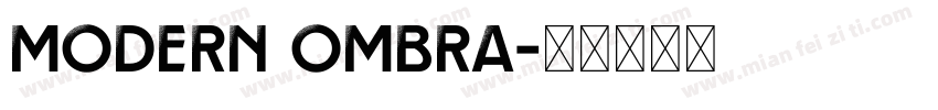 Modern Ombra字体转换